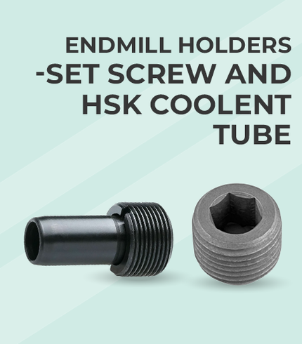 Accessories -  Set Screw And HSK Coolent Tube